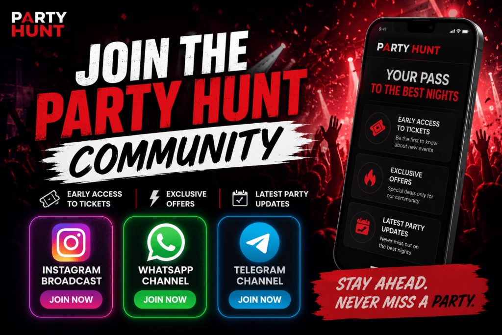 Join the Party Hunt Community: Get Early Access to Party Tickets, Nightlife Updates & Exclusive Offers for Free